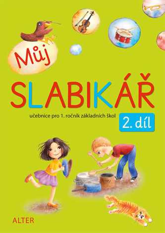 Můj SLABIKÁŘ 2. díl