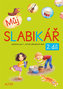 Můj SLABIKÁŘ 2. díl