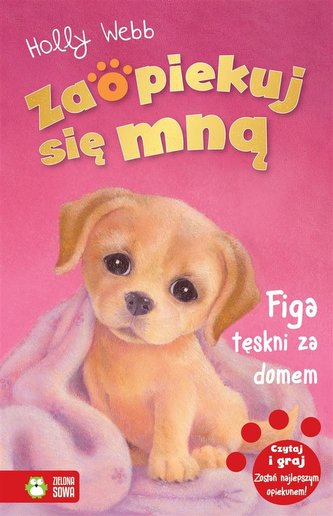 Zaopiekuj się mną Figa tęskni za domem