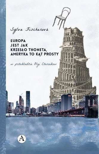 Europa jest jak Krzesło Thoneta Ameryka to kąt prosty