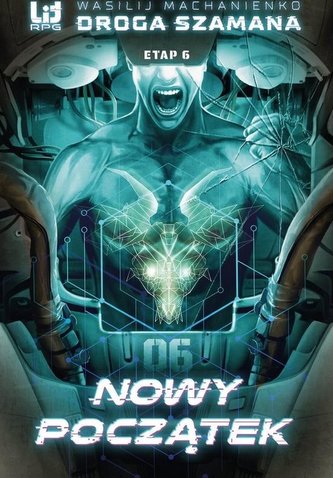 Droga Szamana Etap 6 Nowy początek