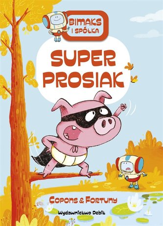 Bitmaks i spółka Superprosiak