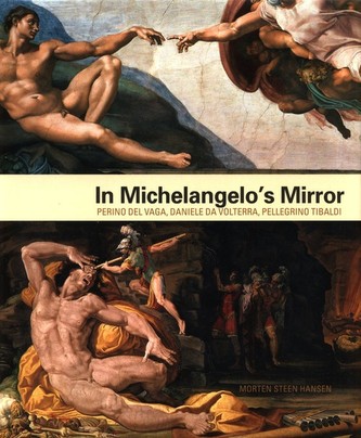 In Michelangelo's Mirror In Michelangelo's Mirror