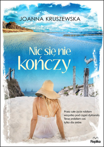 Nic się nie kończy