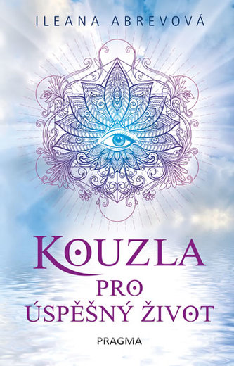 Kouzla pro úspěšný život