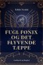 Fugl Fønix og det flyvende tæppe