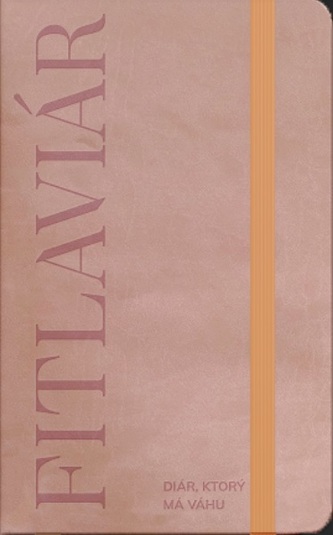 Fitlaviár - diár, ktorý má váhu