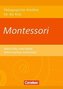 Pädagogische Ansätze für die Kita / Montessori