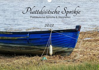 Plattdüütsche Sprökje 2022 (Wandkalender 2022 DIN A3 quer)