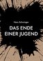 Das Ende einer Jugend