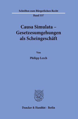 Causa Simulata - Gesetzesumgehungen als Scheingeschäft
