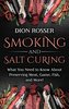 Smoking and Salt Curing