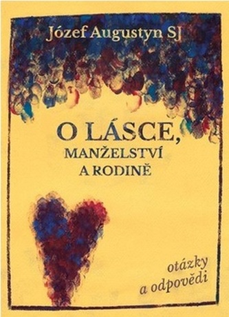 O lásce, manželství a rodině