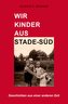 Wir Kinder aus Stade-Süd
