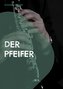 Der Pfeifer