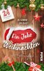 Ein Jahr Weihnachten