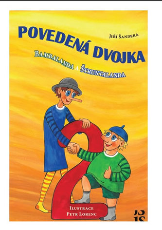 Povedená dvojka Bambalanda a Štruntalanda