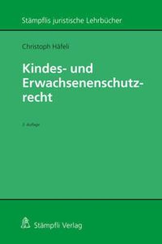 Kindes- und Erwachsenenschutzrecht