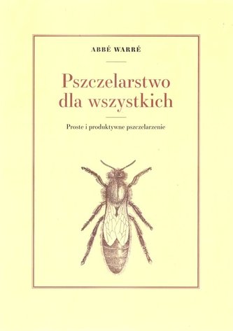 Pszczelarstwo dla wszystkich