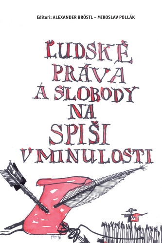 Ľudské práva a slobody na Spiši v minulosti