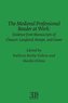 The Medieval Professional Reader at Work: Evidence from Manuscripts of Chaucer Langland, Kempe, and Gower