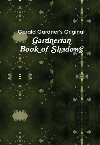The Gardnerian Book of Shadows