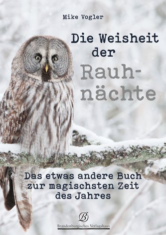 Die Weisheit der Rauhnächte