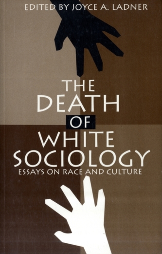 The Death of White Sociology