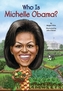 WHO IS MICHELLE OBAMA?