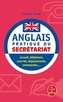 L'Anglais Pratique Du Secretariat