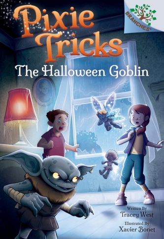 The Halloween Goblin: A Branches Book (Pixie Tricks #4) (Library Edition)