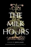 The Milk Hours