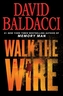 Walk the Wire