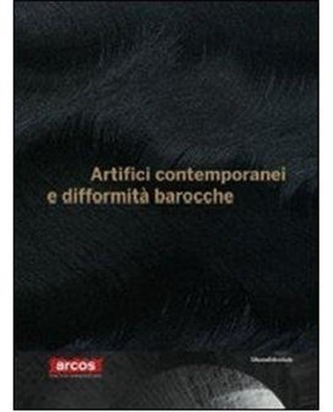 Contemporary Artifice and Baroque Deformation