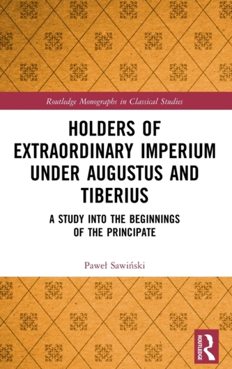 Holders of Extraordinary imperium under Augustus and Tiberius