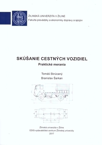 Skúšanie cestných vozidiel - Praktické merania