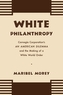 White Philanthropy