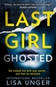 Last Girl Ghosted