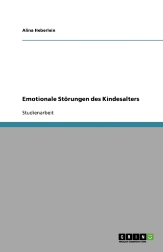 Emotionale Stoerungen des Kindesalters