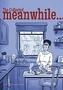 The Collected Meanwhile...