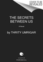 The Secrets Between Us