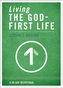 Living the God-First Life