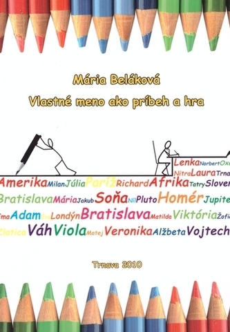 Vlastné meno ako príbeh a hra