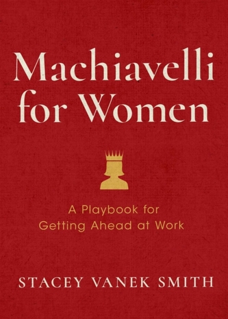 Machiavelli for Women