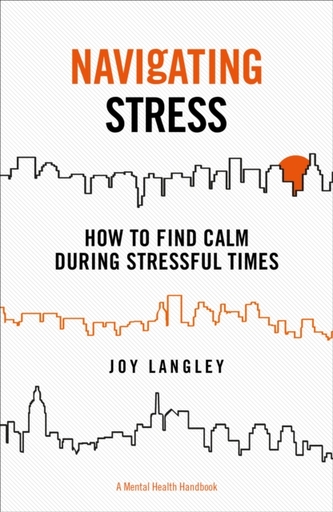 Navigating Stress - A Mental Health Handbook