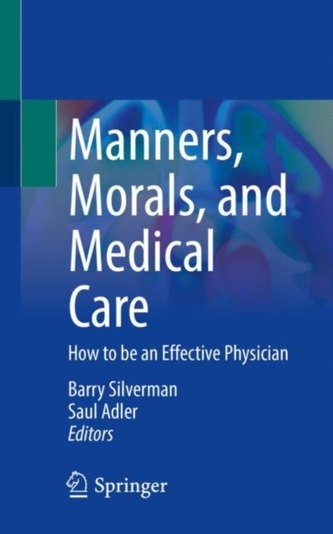Manners, Morals, and Medical Care