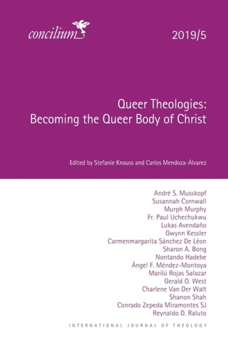 QUEER THEOLOGIES: BECOMING THE QUEER