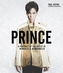 Prince: A Portrait of the Artist in Memories & Memorabilia