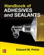 HANDBOOK OF ADHESIVES & SEALANTS THIRD E