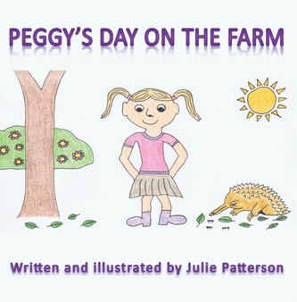 Peggy's Day on the Farm